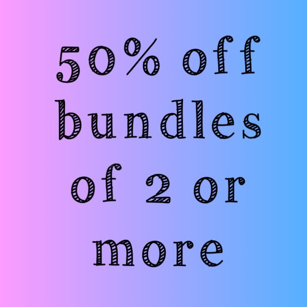 Half off bundles of 2 or more items